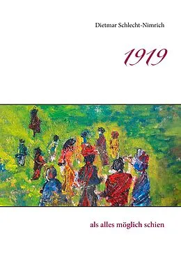 E-Book (epub) 1919 von Dietmar Schlecht-Nimrich