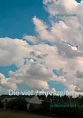 E-Book (pdf) Die vier Jahreszeiten von Helga Gurtner