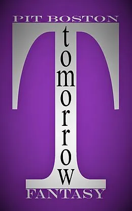 E-Book (epub) Tomorrow von Pit Boston