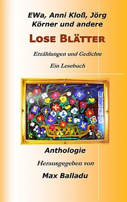 E-Book (epub) Lose Blätter von Anni Kloß, Jörg Körner, EWa Wal