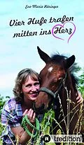 E-Book (epub) Vier Hufe trafen mitten ins Herz von Eva-Maria Häringer