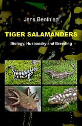 eBook (epub) Tiger Salamanders de Jens Benthien