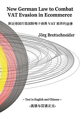 Livre Relié New German Law to Combat VAT Evasion in Ecommerce de Jörg Brettschneider