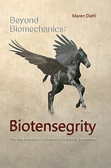 E-Book (epub) Beyond Biomechanics - Biotensegrity von Maren Diehl