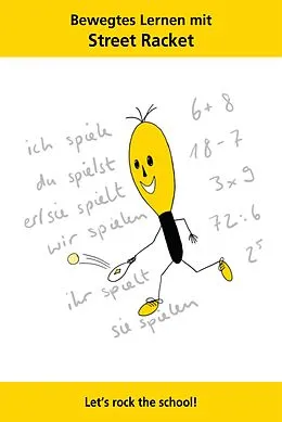 E-Book (epub) Bewegtes Lernen mit Street Racket von Nico Monn, Marcel Straub, Samuel Maurer