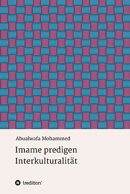 E-Book (epub) Imame predigen Interkulturalität von Abualwafa Mohammed