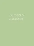 E-Book (epub) ESSENZEN Grün (3. Jahresband) von Michael Stoll