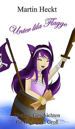 E-Book (epub) Unter lila Flagge von Martin Heckt