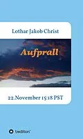 E-Book (epub) Aufprall von Lothar Jakob Christ