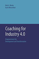 eBook (epub) Coaching for Industry 4.0 de Britt A. Wrede, Karin Wiesenthal