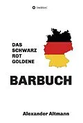 E-Book (epub) Das schwarzrotgoldene Barbuch von Alexander Altmann