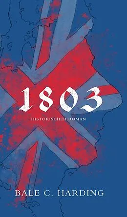 E-Book (epub) 1803 von Bale C. Harding
