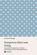 E-Book (epub) Kompetenz führt zum Erfolg von Gerhard Hänggi