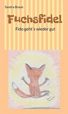 E-Book (epub) Fuchsfidel von Sandra Braun