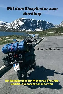 E-Book (epub) Mit dem Einzylinder zum Nordkap von Joachim Schulze