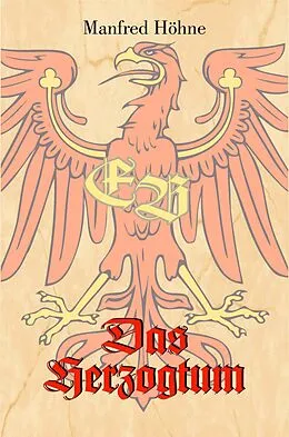 E-Book (epub) Das Herzogtum von Manfred Höhne