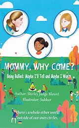 eBook (epub) MOMMY, WHY COME? de Shirley Judge Blount
