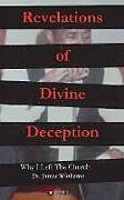 Couverture cartonnée Revelations of Divine Deception de James Winborne