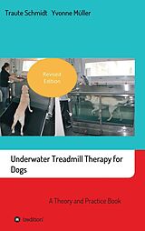 eBook (epub) Underwater Treadmill Therapy for Dogs de Traute Schmidt, Yvonne Müller