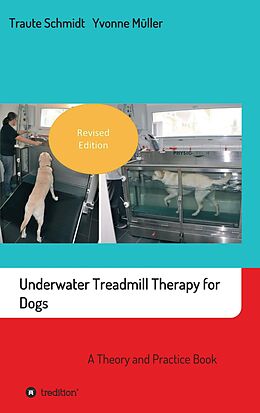 eBook (epub) Underwater Treadmill Therapy for Dogs de Traute Schmidt, Yvonne Müller