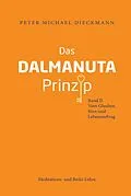 E-Book (epub) Das Dalmanuta Prinzip von Peter Michael Dieckmann