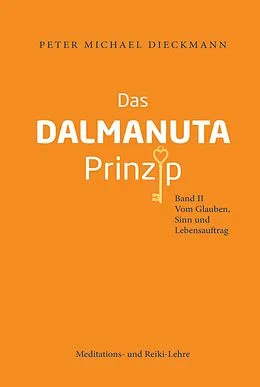 E-Book (epub) Das Dalmanuta Prinzip von Peter Michael Dieckmann