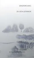 E-Book (epub) Spaziergang zu den Sternen von Petra-Alexa Prantl
