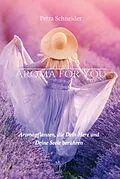 E-Book (epub) AROMA FOR YOU von Petra Schneider