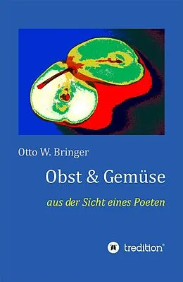 E-Book (epub) Obst & Gemüse von Otto W. Bringer