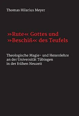 E-Book (epub) "Rute" Gottes und "Beschiß" des Teufels von Thomas Hilarius Meyer
