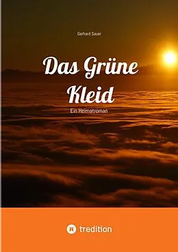 E-Book (epub) Das Grüne Kleid von Gerhard Sauer