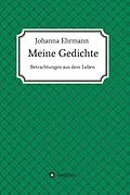 E-Book (epub) Meine Gedichte von Johanna Ehrmann