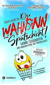 E-Book (epub) Der Wahnsinn hat Spätschicht! von Tobias Kühnlein