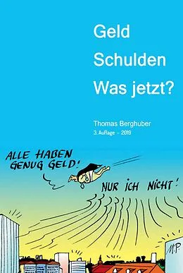 E-Book (epub) Geld - Schulden - was jetzt? von Thomas Berghuber