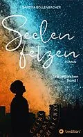 E-Book (epub) Seelenfetzen - Traumtürchen Band 1 von Sandra Bollenbacher