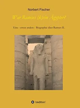 E-Book (epub) War Ramses (k)ein Ägypter? von Norbert Fischer