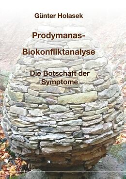 Kartonierter Einband Prodymanas-Biokonfliktanalyse von Günter Holasek