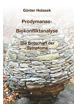 Fester Einband Prodymanas-Biokonfliktanalyse von Günter Holasek
