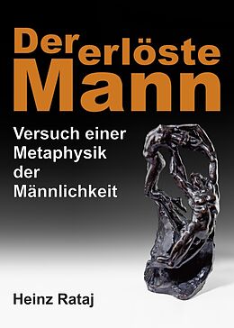 E-Book (epub) Der erlöste Mann von Heinz Rataj