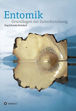 Fester Einband Entomik von Dr. Jörg Karl Siegfried Schmitz-Gielsdorf
