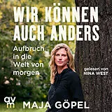 Audio CD (CD/SACD) Wir können auch anders von Maja Göpel
