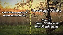 E-Book (epub) Es riecht nach Frühling von Steven Müller