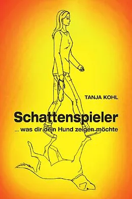 E-Book (epub) Schattenspieler von Tanja Kohl