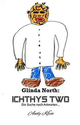 E-Book (epub) Glinda North: Ichthys Two von Andy Klein