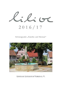 Kartonierter Einband LILIVE / Anthologie 2016/2017 von Barbara Avato, Lilly Heuer, Reinhold Schimko