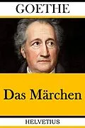 E-Book (epub) Das Märchen von Johann Wolfgang von Goethe