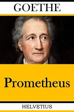 E-Book (epub) Prometheus von Johann Wolfgang von Goethe