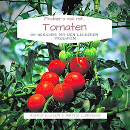 Kartonierter Einband Probier's mal mit...Tomaten von Astrid Olsson, Mattis Lundqvist