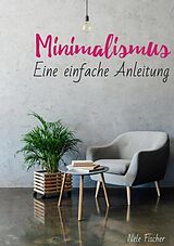 E-Book (epub) Minimalismus von Nele Fischer