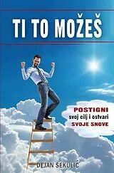  Ti to mozes! von Dejan Sekulic